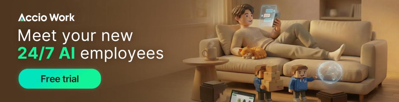 Accio Work — Meet your new 24/7 AI employees. Free trial.